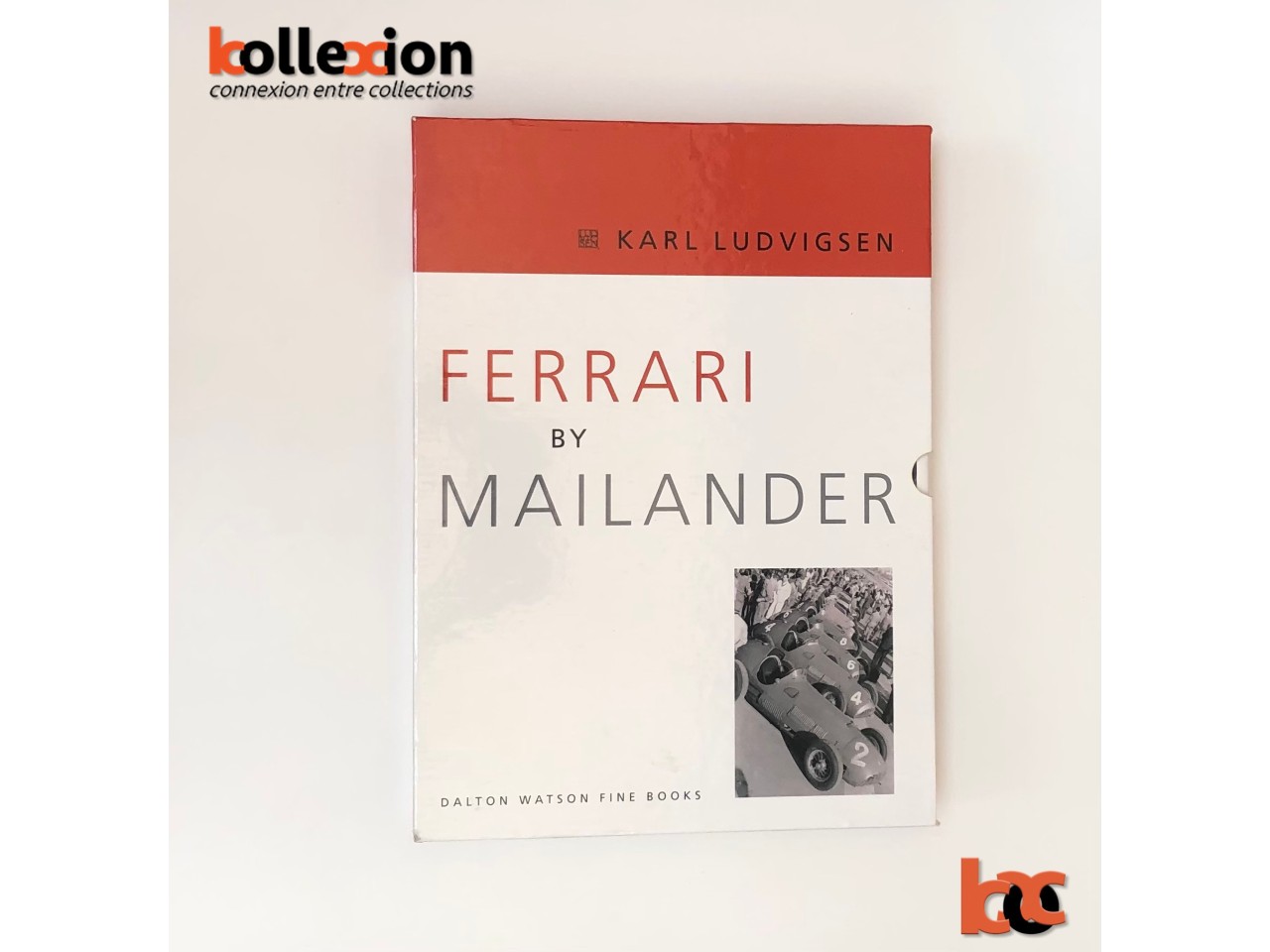 Livre Ferrari by Mailander, Karl Ludvigsen, edition Dalton Watson Fine Books , anglais, TBE